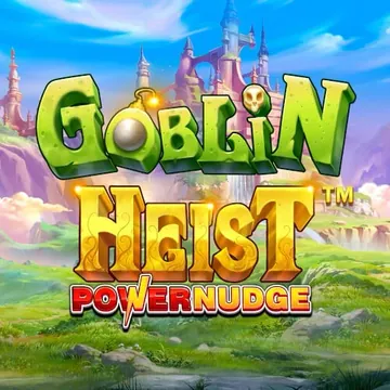 Goblin Heist PowerNudge - Pragmatic Play